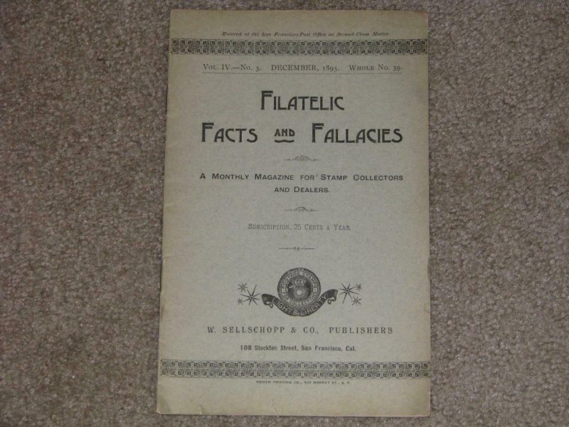 FILATELIC FACTS & FALLACIES, VOL. IV--NO. 3, DEC., 1895, WHOLE NO. 39, MONTHLY