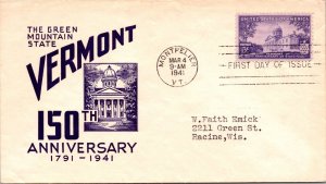 1941 FDC - Vermont 150th Anniversary - Better Cachet - Montpelier, VT - F32945