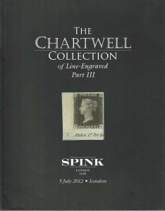 Chartwell, Great Britain Line Engraved Part III, Spink, London, July 5, 2012