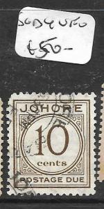 MALAYA  JOHORE  (P2704B)  POSTAGE DUE 10C  SG D4  VFU