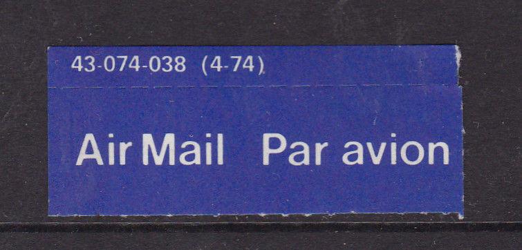  Airmail/Par Avion Airmail Sticker 43-074-038(4-74) Used VGC