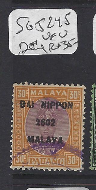 MALAYA JAPANESE OCCUPATION PAHANG  (P0208B)  DN 30C  SG J245  NEI CANCEL   VFU