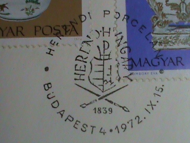​HUNGARY-FDC-1972-SC#2170- HEREND CHINA FACTORY FOUNDED IN 1839 MNH COVER VF