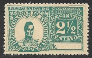 COLOMBIA / ANTIOQUIA LOCAL 1899 2 1/2c General Cordoba REGISTRATION  Sc F3 MH