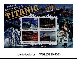 BURUNDI - 2011 100th ANNIV. OF TITANIC / SHIP - MIN. SHEET MNH