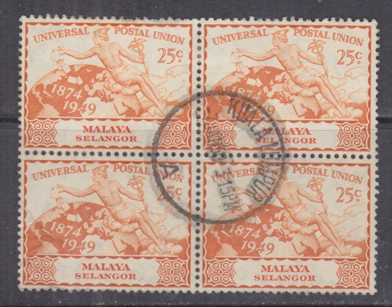 SELANGOR, MALAYA, 1949 UPU 25c. Orange, block of 4, used.