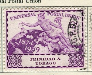 TRINIDAD & TOBAGO; 1949 early GVI UPU issue fine used 12c. value