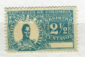 COLOMBIA; ANTIOQUINA 1899 Registro Cordoba issue Mint hinged 2.5c. value