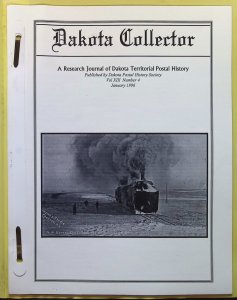 Dakota Collector A Research Journal of Dakota Territorial Postal History (1996)