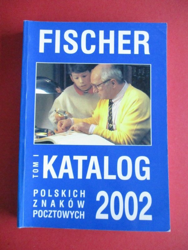 Fischer Polskich Znakow Pocztowych / Polish Postal Marks Vol 1 2002 Catalogue