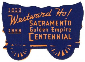 1939 US Poster Stamp Westward Ho! Sacramento Golden Empire Centennial MNH