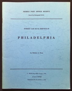 Street Car R.P.O. Service in Philadelphia by Robert J. Stets (1978)