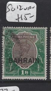  BAHRAIN (P0602B) ON INDIA KGV  1R SG 12   VFU