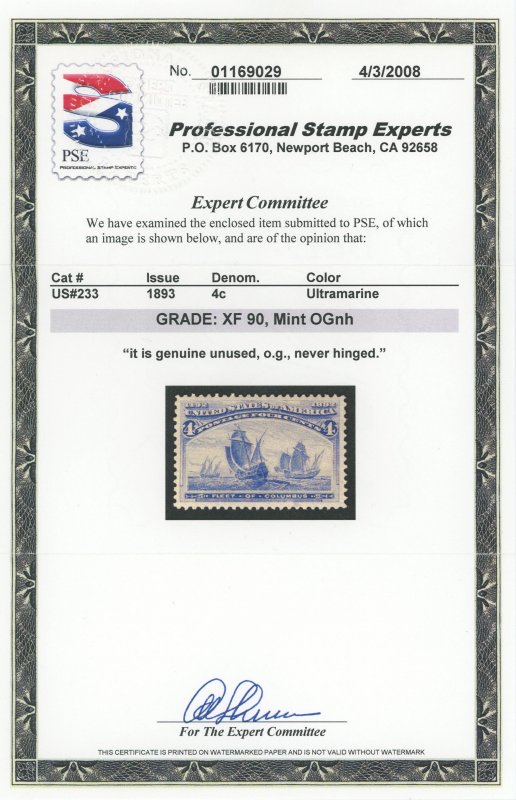 USA 233 - 4 cent Columbian - PSE Graded Cert: XF 90 Mint OGnh - SMQ=$350.00