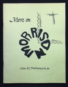 More on Morrison by John M. Prendergast Jr. (1987) Signed