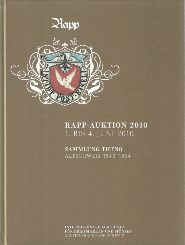 Switzerland Classics 1843-1854, Rapp Auctions, Switzerland, June 4, 2010 