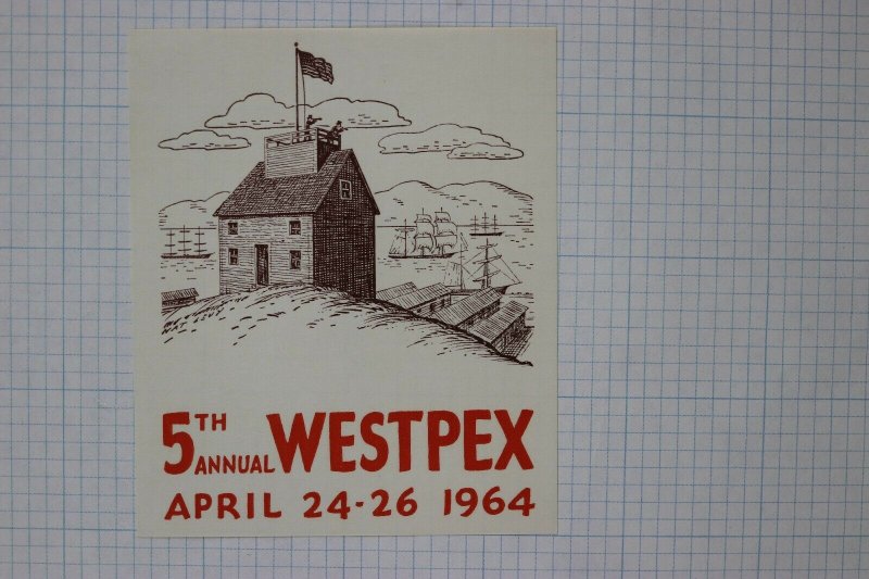 Westpex 1964 fort lookout tower SF CA bay ship harbor Philatelic Souvenir Label