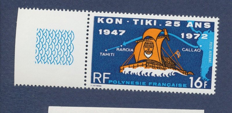 FRENCH POLYNESIA  - Scott C87 -  FVF MNH - Kon Tiki boat - 1972 - selvage varies