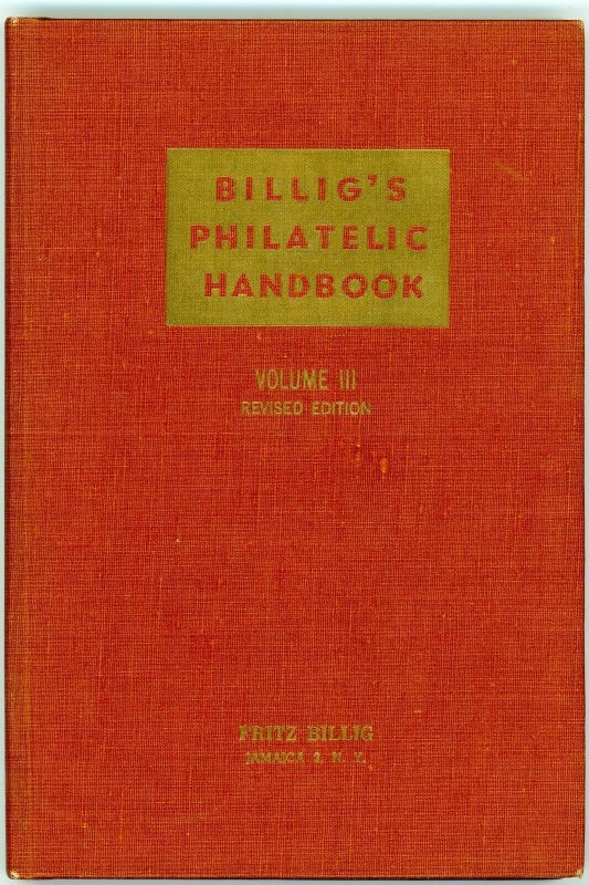 Billig's Philatelic Handbook, V.3.- 1951 2rd Ed. US Canc, Algeria, France & More