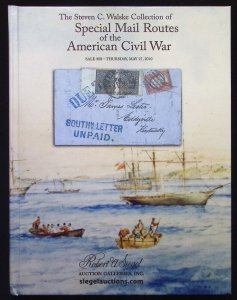 Siegel 988-The Steven Walske Collection of Special Mail Routes of the Civil War