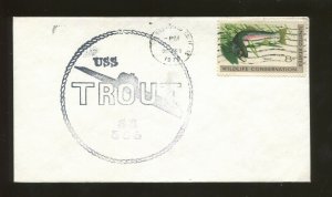 1972 San Francisco California U.S.S. TROUT SS 566 Submarine Postal Cover