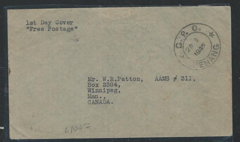 MALAYA PENANG  (P0812B) 1945 28 9 FREE POST FDC TO CANADA