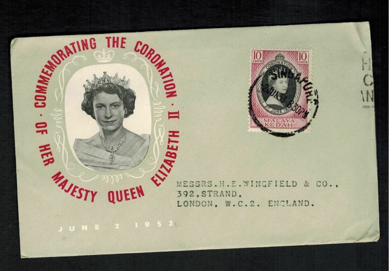 1953 Malaya Kedah Coronation England first day cover QE2 Queen Elizabeth II