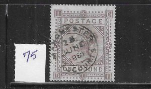 GREAT BRITAIN SCOTT #75 (SG #129) 1878 ONE POUND (BROWN LILAC) WMK 26- USED