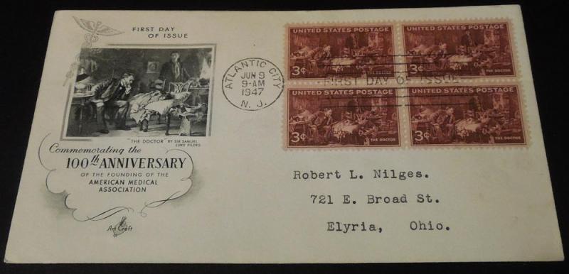 949 FDC 3c Block of 4 Doctors June 9, 1947 ArtCraft