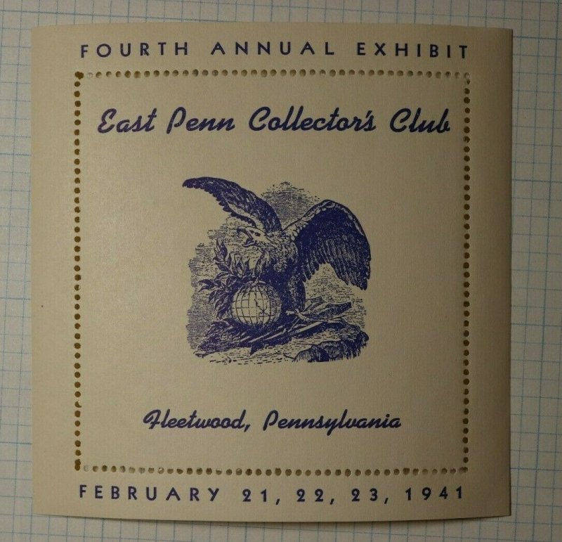 East Penn Collectors Club Exhibit Fleetwood PA 1941 Philatelic Souvenir Ad Label