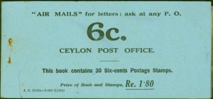 Ceylon 1935 1R.80 Booklet SGSB13 J.N 57384-2,000 (12-35) Containing 30 x 6c i...