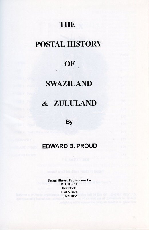 POSTAL HISTORY OF SWAZILAND & ZULULAND BY EDWARD B. PROUD NEW BOOK BLOWOUT