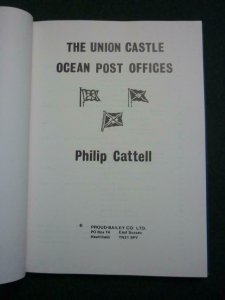 BRITISH MARITIME POSTAL HISTORY VOL 3 UNION CASTLE OCEAN POST OFFICE by CATTELL