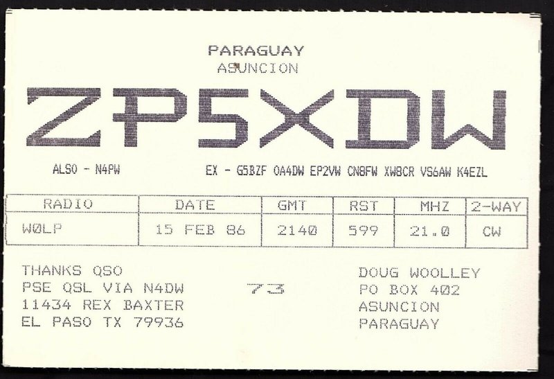 QSL QSO RADIO CARD Paraguay,Asuncion/ZP5XDW/Doug Woolley, (Q1885)