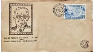 BRAZIL 1947,VISIT PRESIDENT HARRY TRUMAN PRIVATELY PRINTED COVER