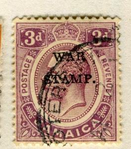 JAMAICA;  1916-19 early GV WAR STAMP Optd. issue fine used 3d. value