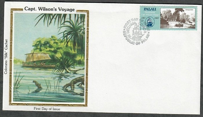 Palau 38 Captain Wilson's Voyage Colorano Silk FDC