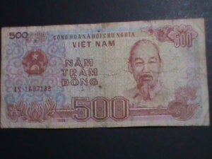 ​VIETNAM- 1988- HO JI MING PERIOD 500 DONG-ANTIQUE  OLD CURRENCY-CIRCULATED