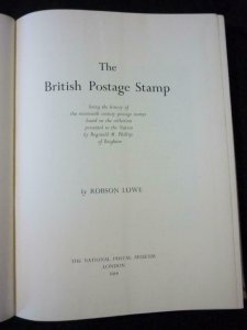 THE BRITISH POSTAGE STAMP OF THE NINETEENTH CENTURY by ROBSON LOWE