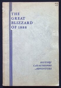 The Great Blizzard of 1888 - History Catastrophe Adventure by S.M. Strong (1938)