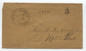 1850s Westboro MA stampless cover paid 3 rate handstamps [6028.86]