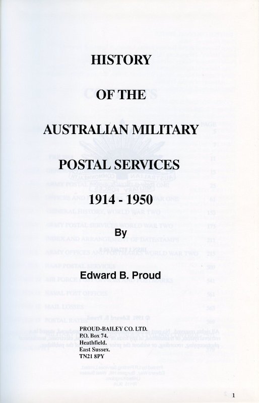 POSTAL HISTORY OF AUSTRALIAN MILITARY POSTAL SERVICES PROUD NEW BOOK BLOWOUT