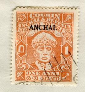 INDIA COCHIN;  1939 early ANCHAL  Optd. fine used on 1a. value