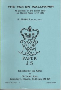 Philatelic literature Dagnall The Tax on Wallpaper excise duty 1712-1836