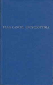 Flag Cancel Encyclopedia, by Frederick Langford. 1st Edition, Used.