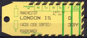 GB = 1994 Bag Label, MANCHESTER to LONDON IS. Roadrunner (WCDO - Code Sorted)