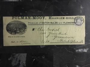 1897 Haarlem Netherlands Wrapper Cover To Philadelphia USA Dutch Bulbs & Flowers