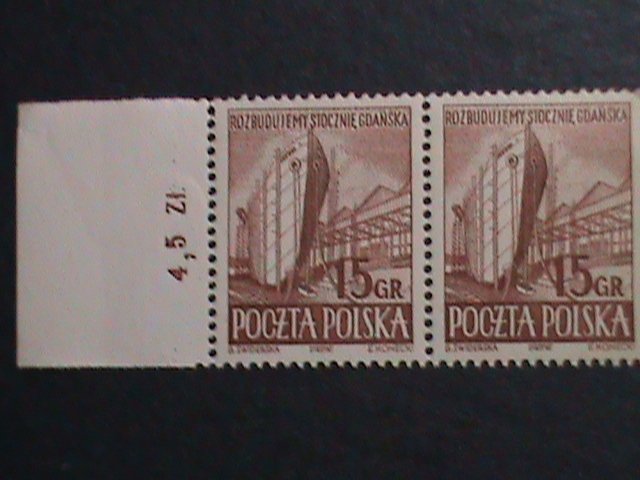 ​POLAND 1952-SC#561-RECONSTRUCTION-GDANSK SHIPYARDS MNH PLATE PAIRS-VERY FINE