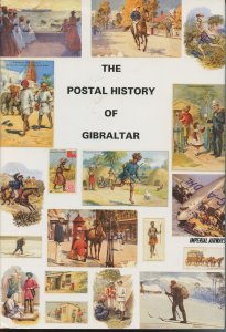 POSTAL HISTORY OF GIBRALTAR BY EDWARD B. PROUD NEW BOOK BLOWOUT