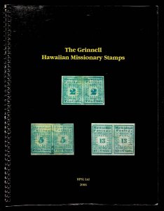 The Grinnell Hawaiian Missionary Stamps RPSL (2006)